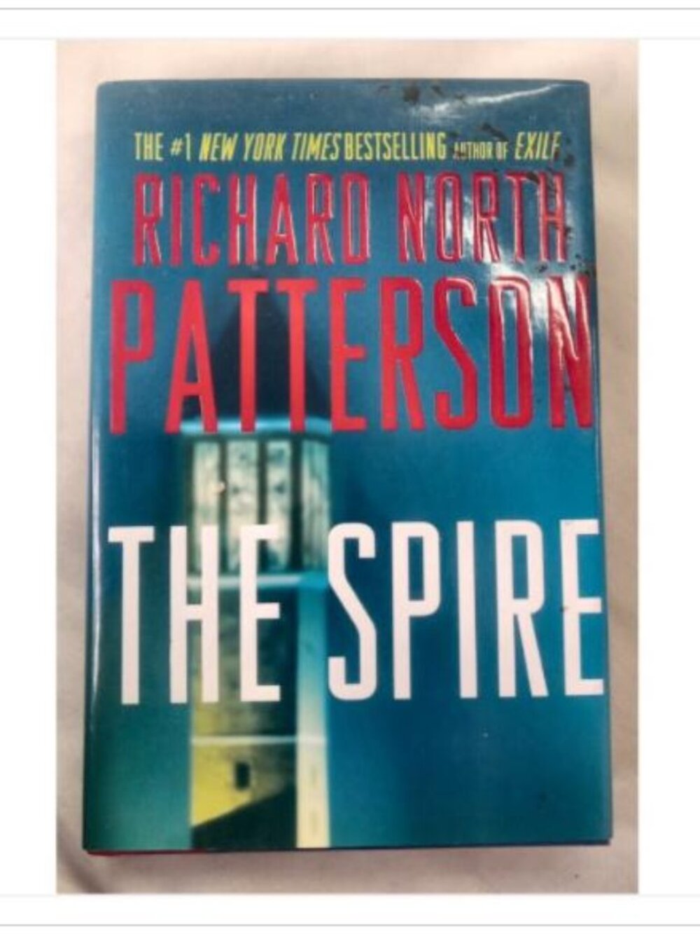 The Spire Richard North Patterson 2009 First Edition Hardcover Book Vintage